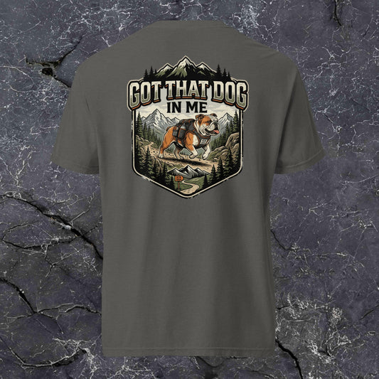 Got That Dog In Me Trail Garment-Dyed Tee